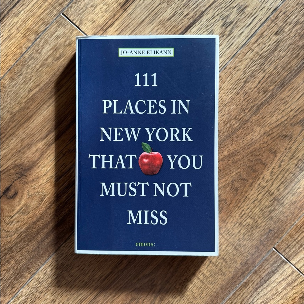 (3 for $15) Book - 111 Places In New York That You Must Not Miss